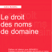 Le Droit des Noms de Domaien, par Cédric Manara